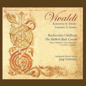 Vivaldi: Concertos & Sonata