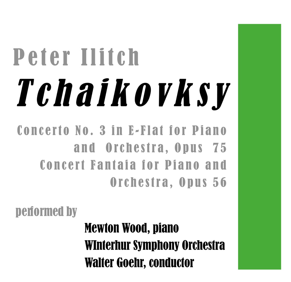 Обложка альбома «Tchaikovsky Piano Concerto No 3 and Concerto Fantasia» — Noel Mewton Wood, Walter Goehr & Winterhurst Symphony Orchestra