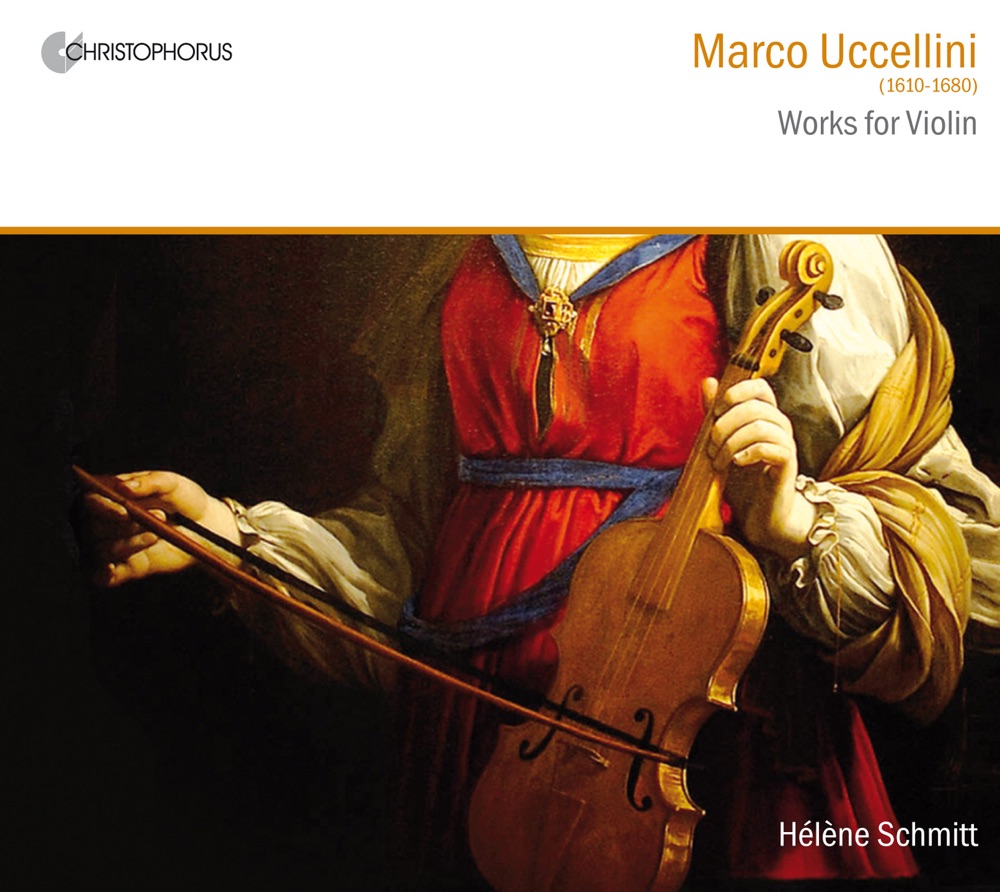 Обложка альбома «Uccellini: Works for Violin» — Karl-Ernst Schroder, Hélène Schmitt, Arno Jochem & Markus Märkl