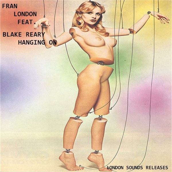 Hanging on (London Sounds 2012 Progressive House Mix) [feat. Blake Reary] - Single