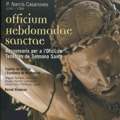 Officium Hebdomadae Sanctae - Oleguer Aymamí, Abigail Herrero, Eduard Vila i Perarnau, Capella De Música I Escolania De Montserrat & Bernat Vivancos