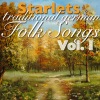 Traditional German Folk Songs Vol. 1