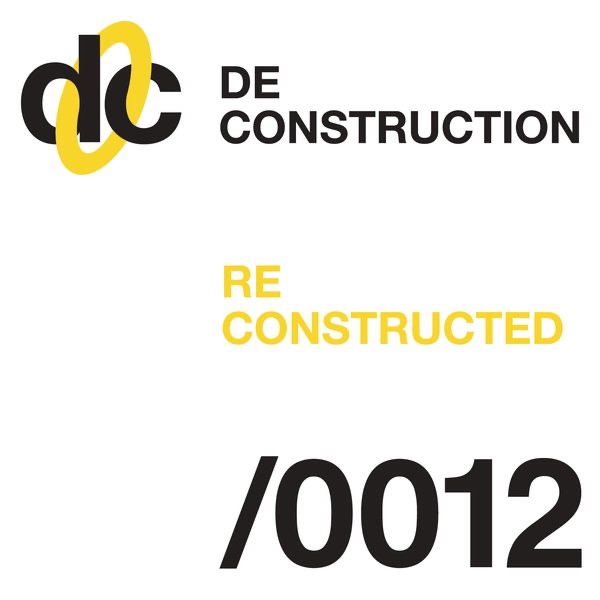 Deconstruction Reconstructed 012 - EP