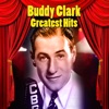 Buddy Clark - Girl Of My Dreams