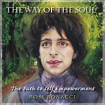 The Way Of The Soul - The Path To Self Empowerment
