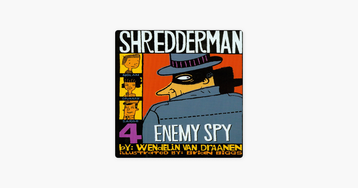 Shredderman: Enemy Spy (Shredderman Series) 