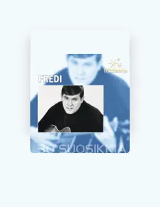 Listen to Fredi, watch music videos, read bio, see tour dates & more!