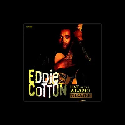 Listen to Eddie Cotton, watch music videos, read bio, see tour dates & more!