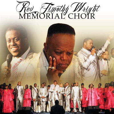 Pastor David Wright Presents Rev. Timothy Wright Memorial Choir - The Legacy Continues