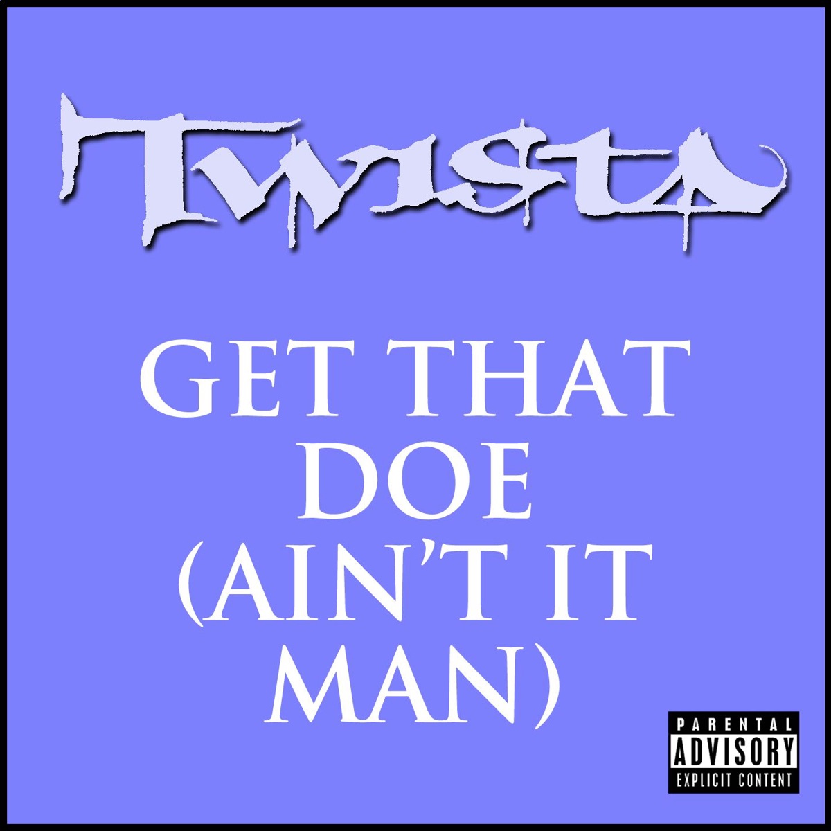 Get That Doe (Ain't It Man) - Single cover art