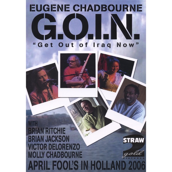 G.O.I.N. "Get Out of Iraq Now" - DVD - Featuring: Brian Ritchie, Brian Jackson, Victor DeLorenzo & Molly Chadbourne