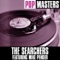 Blue Mondays (Re-Recorded) - The Searchers lyrics