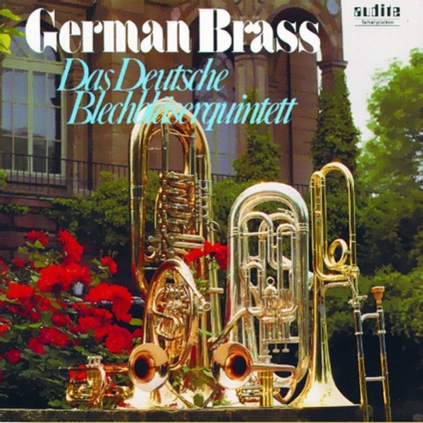 Gesualdo, Crespo, Poulenc, Finck, Bach, Calvert & Ewald: German Brass - Das Deutsche Blechbläserquintett (Solobläser Deutscher Spitzenorchester) artwork