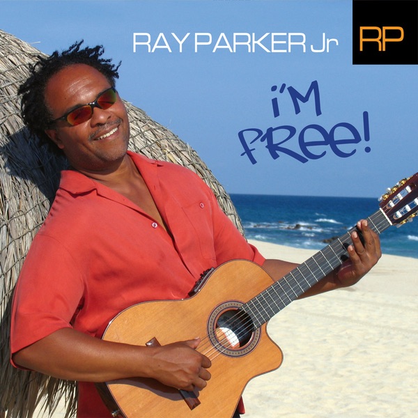 Обложка альбома «I'm Free» — Ray Parker Jr.