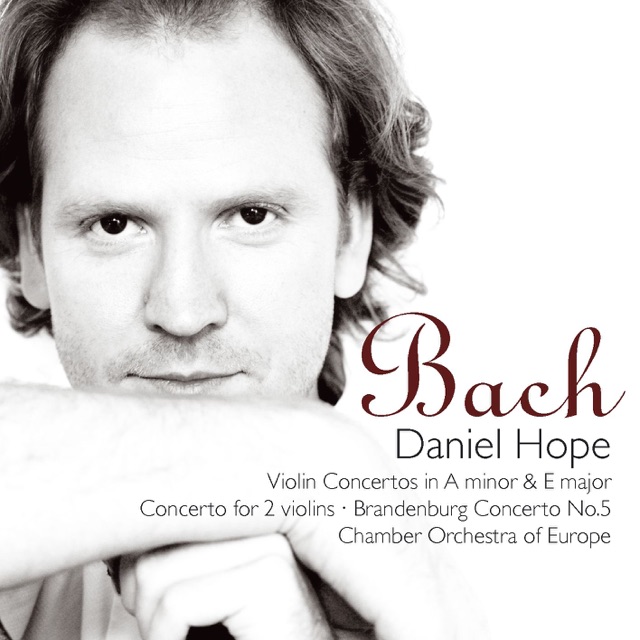 Bach: Violin Concertos in A Minor & E Minor, Concerto for 2 Violins, Brandenburg Concerto No. 5