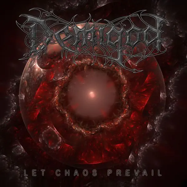 Let Chaos Prevail — Demigod