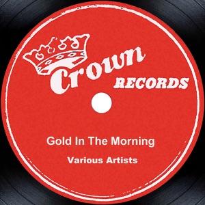 Gold In the Morning