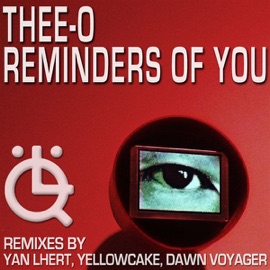Reminders of You (Original Mix) Thee-O