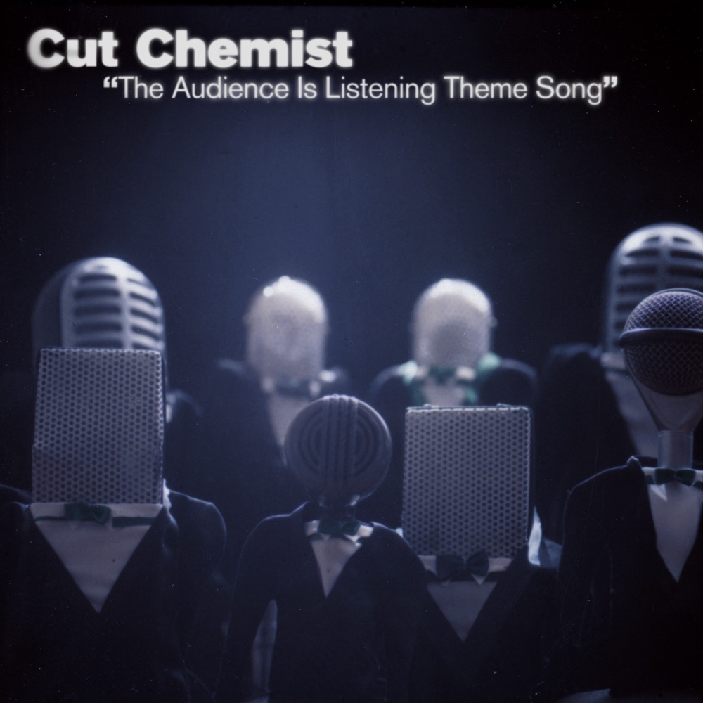 Обложка альбома «The Audience Is Listening Theme Song - Single» — Cut Chemist