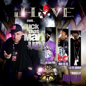 F**k That Man up (feat. Sean Price, Willie the Kid, La the Darkman & Ayatollah) - Single