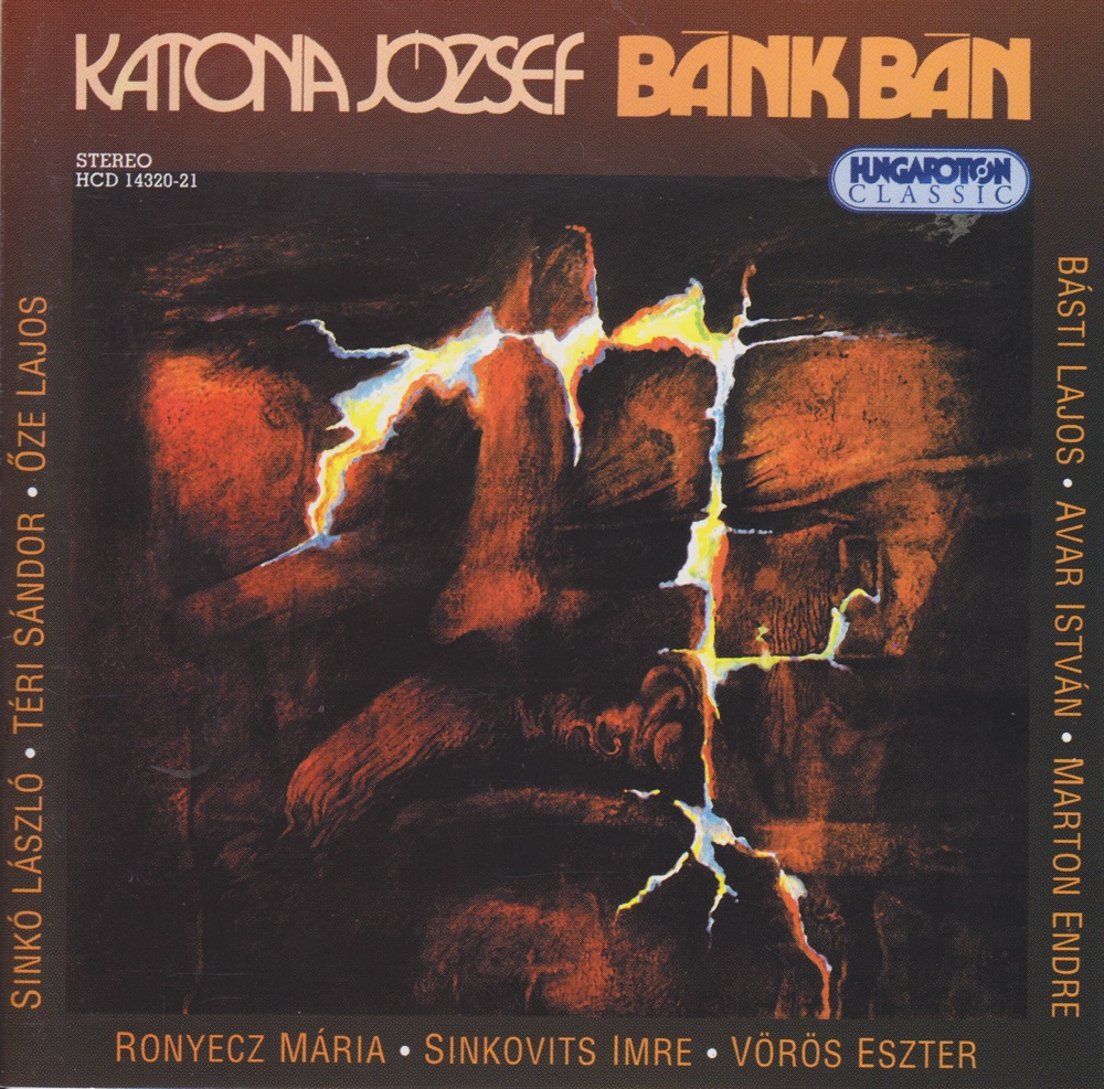Обложка альбома «Bánk Bán» — József KATONA, Imre Sinkovits, Mária Ronyecz & Eszter Vörös