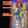 Michael Kolmstetter - Let All Things Now Living