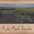 The Muddy Marsh Ramblers / Above The Timberline