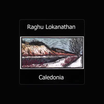 Listen to Raghu Lokanathan, watch music videos, read bio, see tour dates & more!