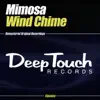Mimosa - Wind Chime (Summer Mix)