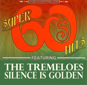 Silence Is Golden (New Stereo Single Version) - Single
