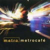 Metro Cafe, 2000