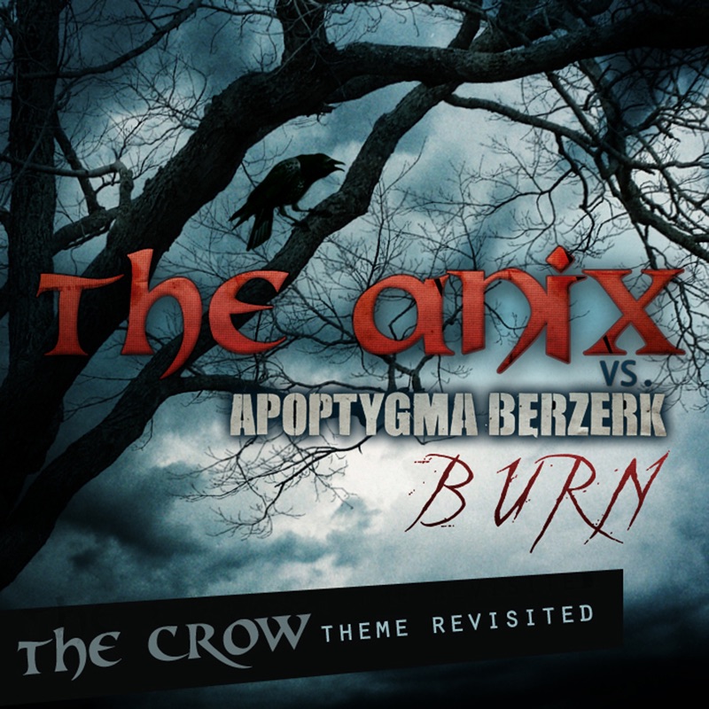 Burn - The Crow Theme Revisited - Single