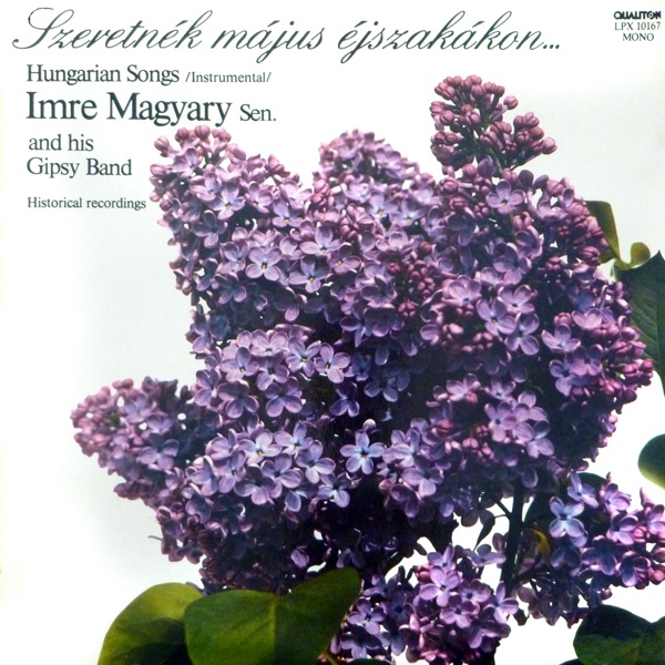 Szeretnék május éjszakákon... (Hungaroton Classics)