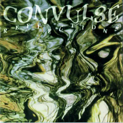 Convulse adlı sanatçının Reflections albümünü dinle