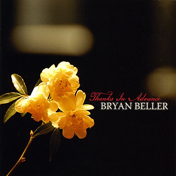 Обложка альбома «Thanks In Advance» — Bryan Beller