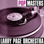 The Larry Page Orchestra - Chasin'