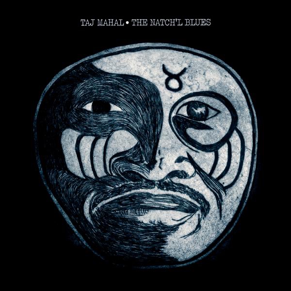 Обложка альбома «The Natch'l Blues» — Taj Mahal