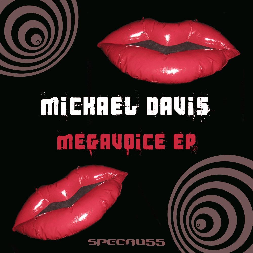 Обложка альбома «Megavoice - EP» — Mickael Davis