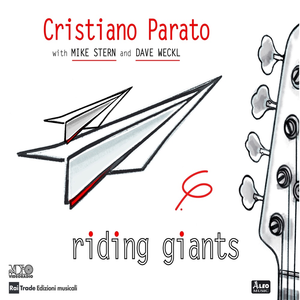 Обложка альбома «Riding Giants (feat. Mike Stern & Dave Weckl)» — Cristiano Parato