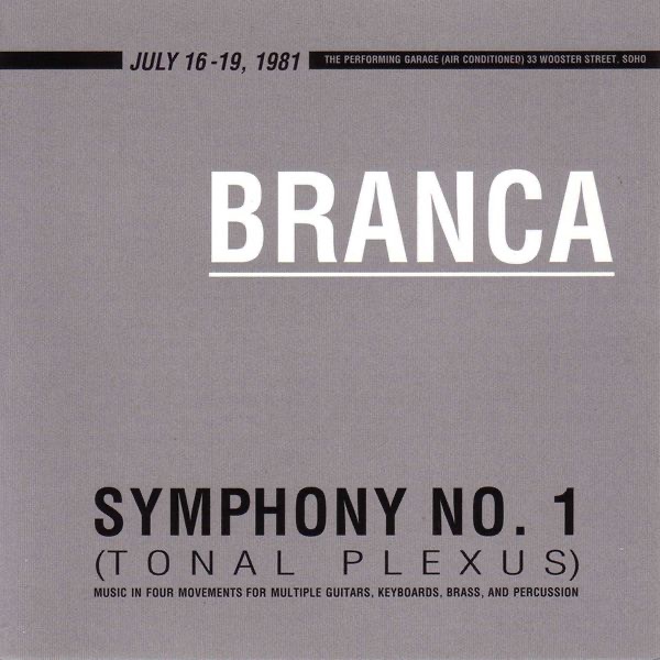Обложка альбома «Symphony No. 1 (Tonal Plexus)» — Glenn Branca