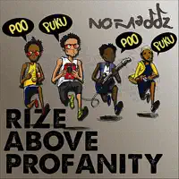 Maddz - Rize Above Profanity (Poo Puku Poo Puku Poo) [Radio Version]