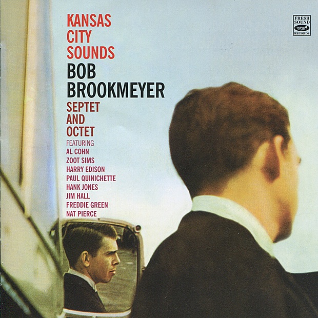 Обложка альбома «Kansas City Sounds» — Bob Brookmeyer, Al Cohn, Zoot Sims, Harry Edison, Paul Quinichette, Hank Jones, Jim Hall, Freddie Green & Nat Pierce