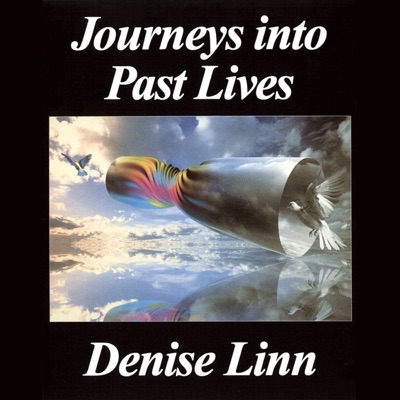 Journeys Into Past Lives (Digitally Remastered)