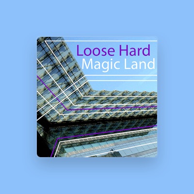 Listen to Loose Hard, watch music videos, read bio, see tour dates & more!