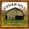 Cedar Hill - Heartaches and Teardrops