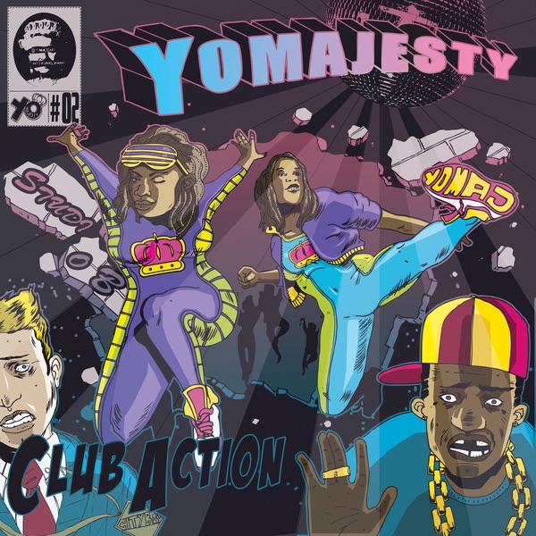 Обложка альбома «Club Action Remixes» — Yo Majesty