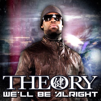 We'll Be Alright - Single