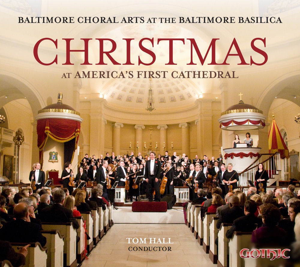 Обложка альбома «Christmas at America's First Cathedral» — Tom Hall, Baltimore Choral Arts Society, Baltimore Choral Arts Orchestra, Janice Chandler-Eteme, Leslie Starr, Jane Marvine, Sara Nichols & Anita Theisen