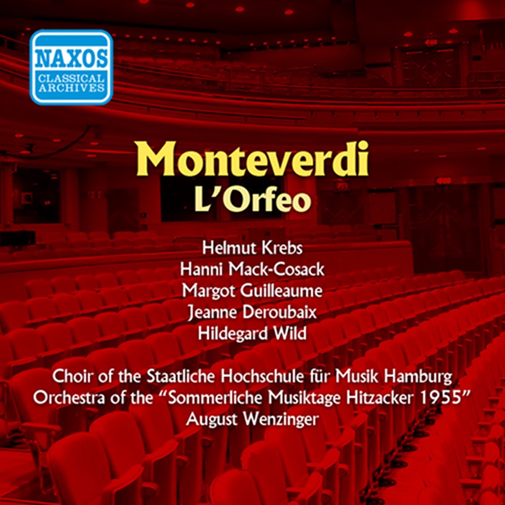 Обложка альбома «Monteverdi: Orfeo (L') (Krebs, Mack-Cosack) (1955)» — Fritz Wunderlich, Margot Guilleaume, Bernhard Michaelis, Helmut Krebs, Hamburg Staatliche Hochschule fur Musik Choir, August Wenzinger, Orchestra of the Sommerliche Musiktage Hitzacher 1955, Hanni Mack-Cosack, Peter Offermanns, Clemens Kaiser-Breme & Jeanne Deroubaix
