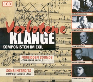 Composers In Exile - Zemlinsky, A. Von - Schreker, F. - Schulhoff, E. - Ullmann, V. - Hindemith, P. - Schoenberg, A. - Milhaud, D.